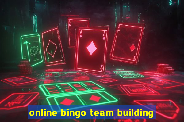 online bingo team building